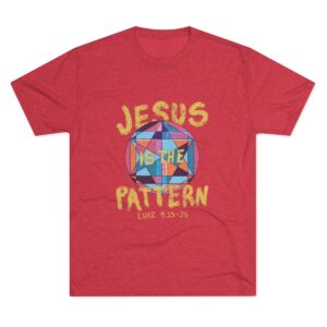 Unisex "Jesus is the Pattern" Crew Tee